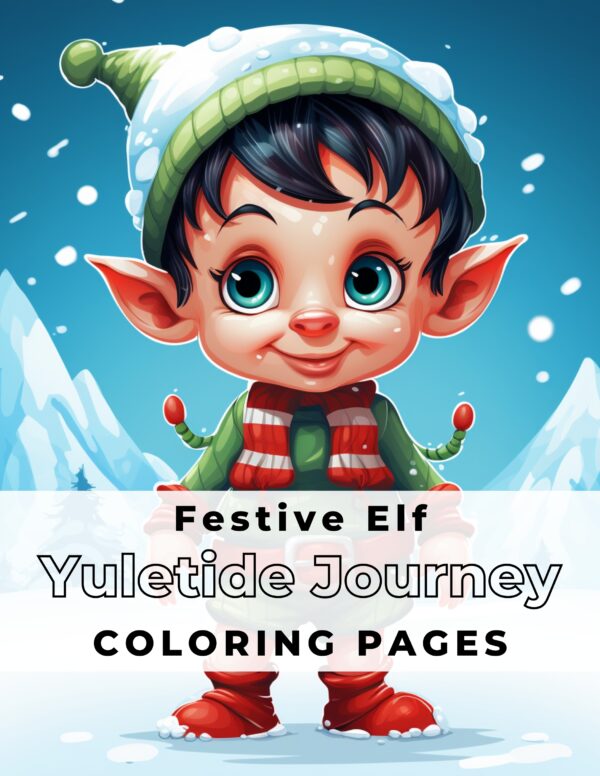 Festive Elf Yuletide Journey Coloring Book