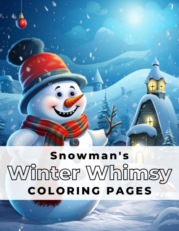 Snowman Winter Whimsey Coloring Book